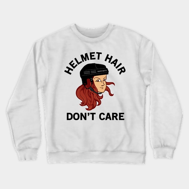 Hockey Helmet Hair Don't Care Red Head Crewneck Sweatshirt by SaucyMittsHockey